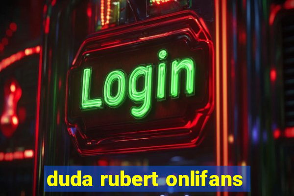 duda rubert onlifans